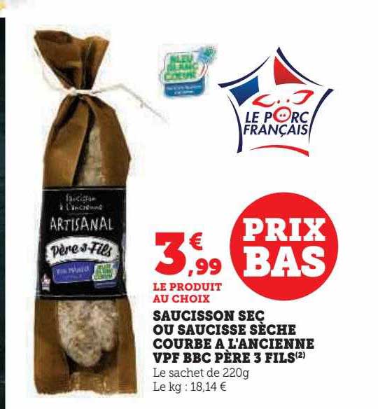 saucisson sec ou saucisse sèche courbe à l'ancienne vpf bbc père 3 fils