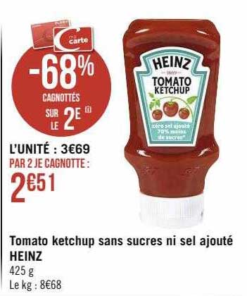 tomate ketchup sans sucres ni sel ajouté heinz