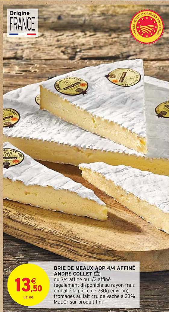 brie de meaux aop 4/4 affiné andré collet