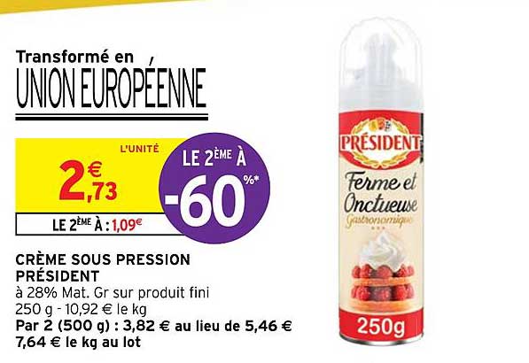 crème sous pression président