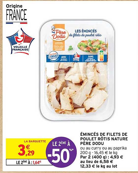 émincés de filets de poulet rôtis nature père dodu