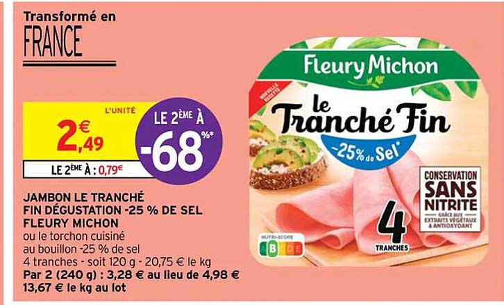 jambon le tranché fin dégustation -25% de sel fleury michon