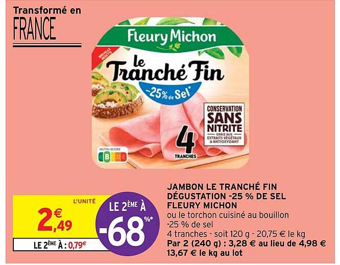 jambon le tranché fin dégustation -25% de sel fleury michon