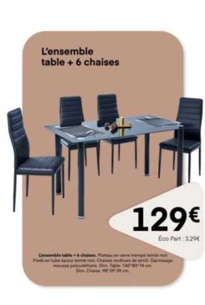 l'ensemble table + 6 chaises