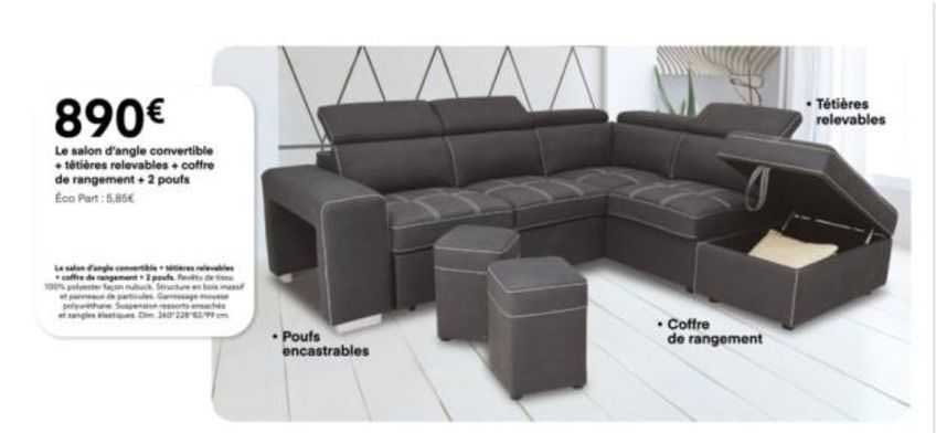 le salon d'angle convertible + têtières relevables + coffre de rangement + 2 poufs