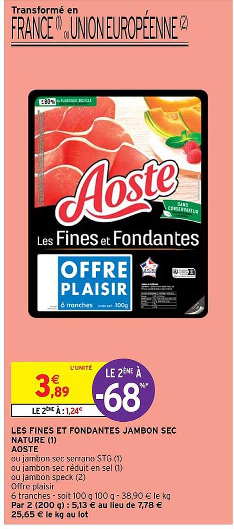 Les Fines Et Fondantes Jambon Sec Nature Aoste