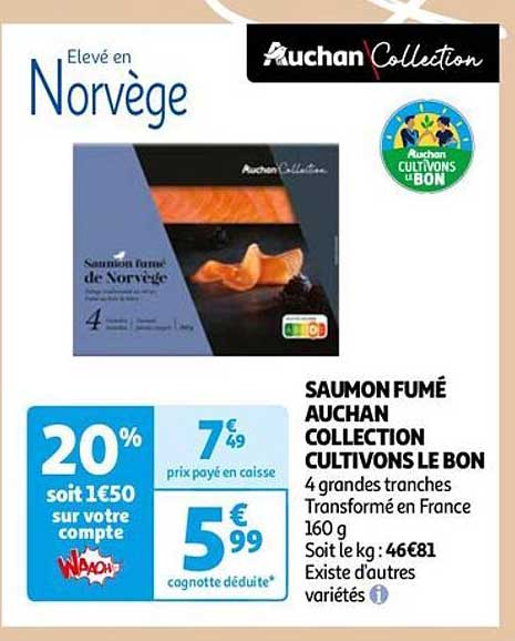 saumon fumé auchan collection cultivons le bon