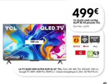 tv qled uhd ultra slim 4k 43 pouces tcl 108 cm