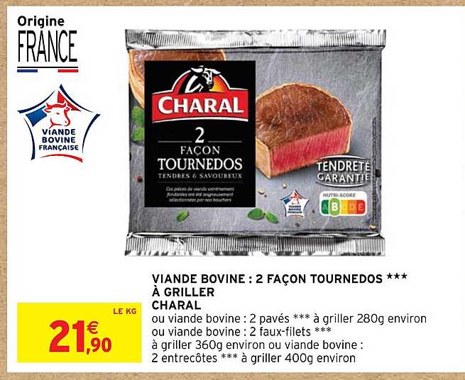 Viande Bovine : 2 Façons Tournedos*** à Griller Charal