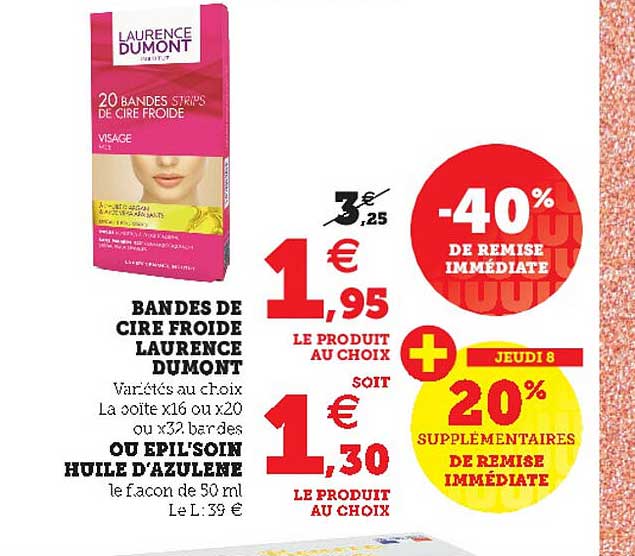 bandes de cire froide laurence dumont ou epil'soin huile d'azulene -40% de remise immédiate