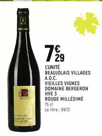 beaujolais village a.o.c. vieilles vignes domaine bergeron hve 3 rouge millésimé