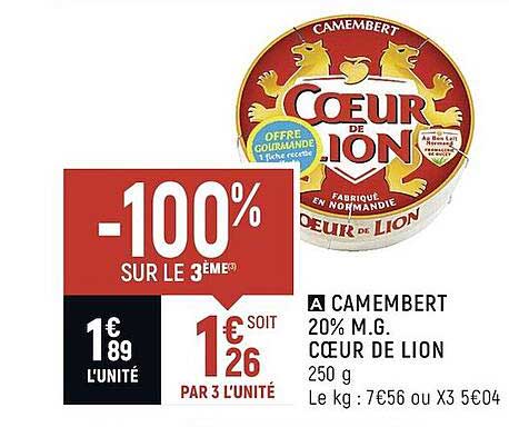 camembert 20% m.g. cœur de lion -100% sur le 3ème