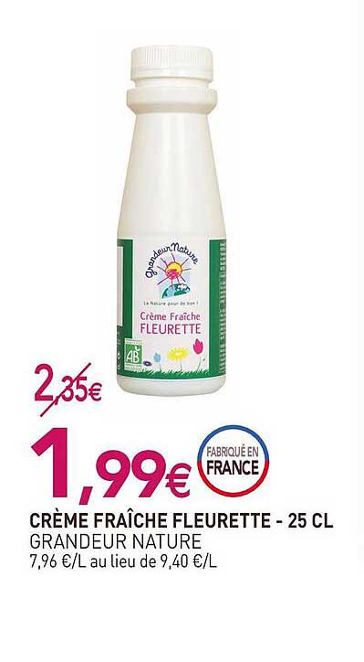 Crème Fraîche Fleurette - 25 Cl Grandeur Nature