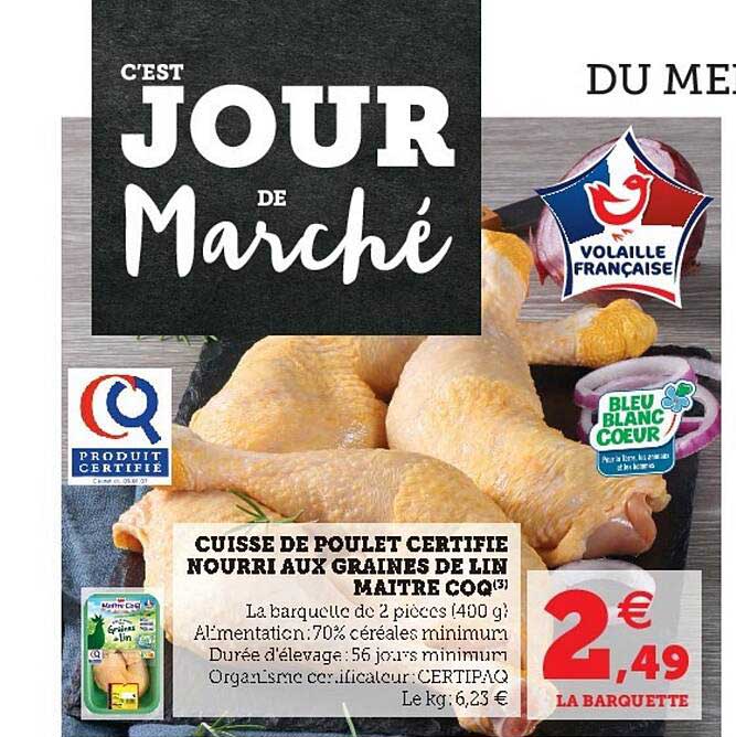 cuisse de poulet certifié nourri aux graines de lin maître coq