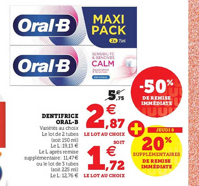dentifrice oral-b -50% de remise immédiate