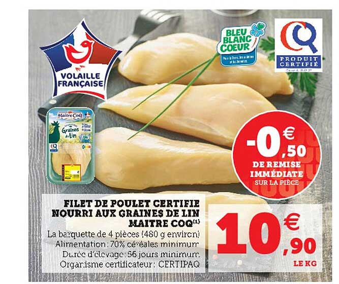 filet de poulet certifié nourri aux graines de lin maître coq