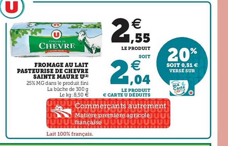 fromage au lait pasteurisé de chèvre sainte maure u