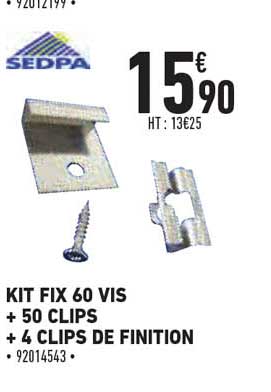 kit fix 60 vis + 50 clips + 4 clips de finition sedpa