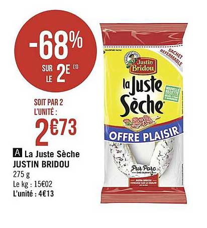 la juste sèche justin bridou