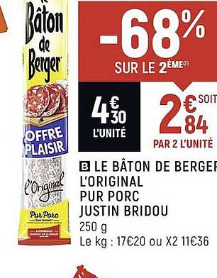 le bâton de berger l'original pur porc justin bridou -68% sur le 2ème