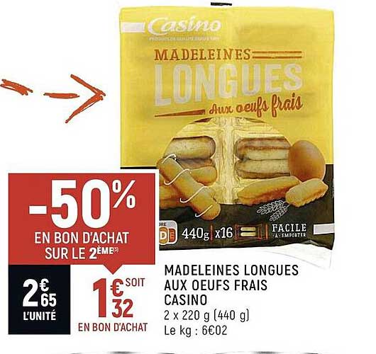 madeleines longues aux œufs frais casino -50% en bon d'achat sur le 2ème