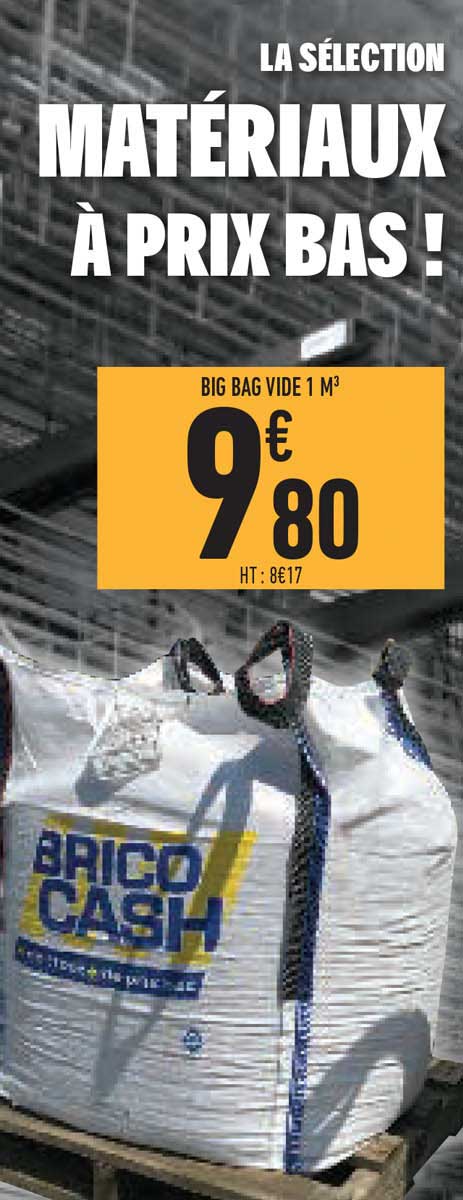 matériaux à prix bas!