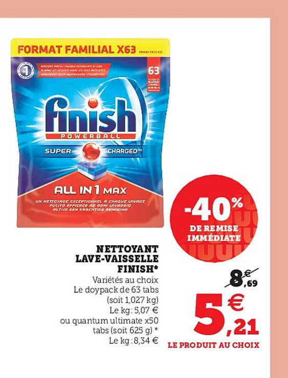 nettoyant lave-vaisselle finish -40% de remise immédiate