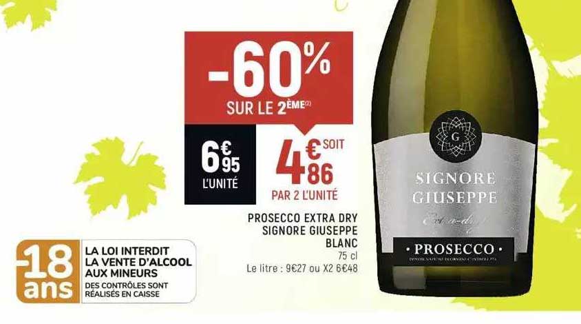 prosecco extra dry signore giuseppe blanc -60% sur le 2ème