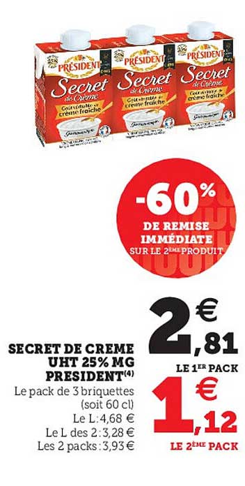 Secret De Crème Uht 25% Mg Président -60% De Remise Immédiate Sur Le 2ème Produit