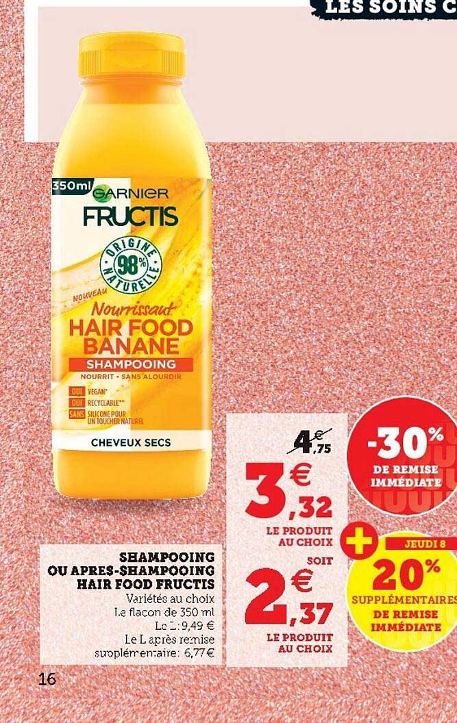shampooing ou après-shampooing hair food fructis