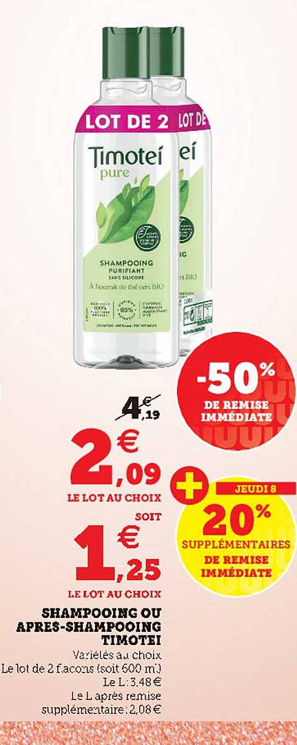 shampooing ou après-shampooing timotei -50% de remise immédiate