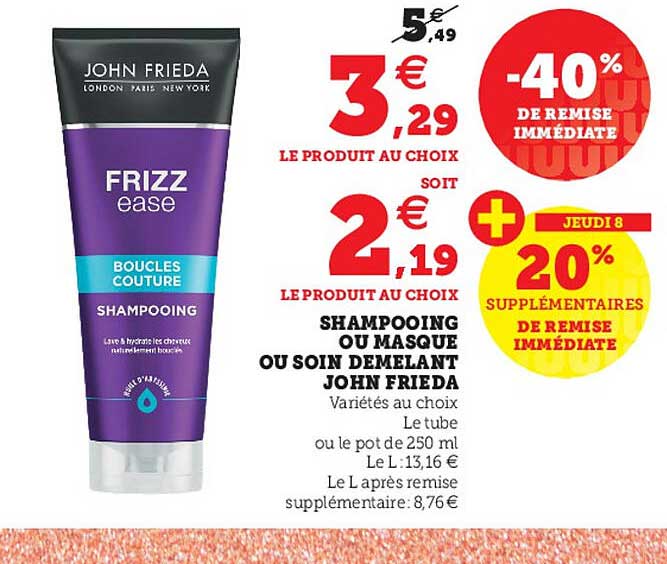 Shampooing Ou Masque Ou Soin Demelant John Frieda -40% De Remise Immédiate