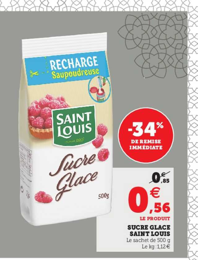 sucre glacés saint louis -34% de remise immédiate