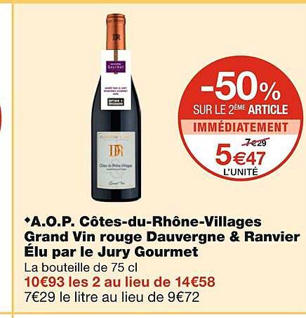 a.o.p. côtes-du-rhône-villages grand vin rouge dauvergne & ranvier élu par le jury gourmet