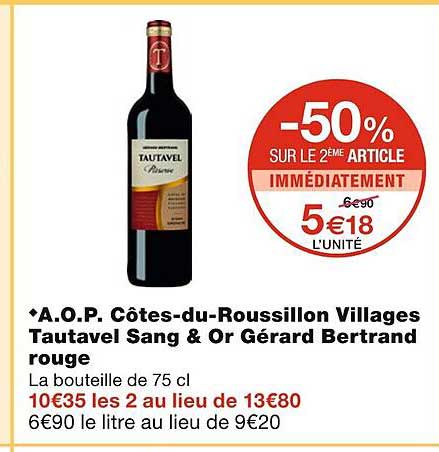 a.o.p. côtes-du-roussillon villages tautavel sans & or gérard bertrand rouge