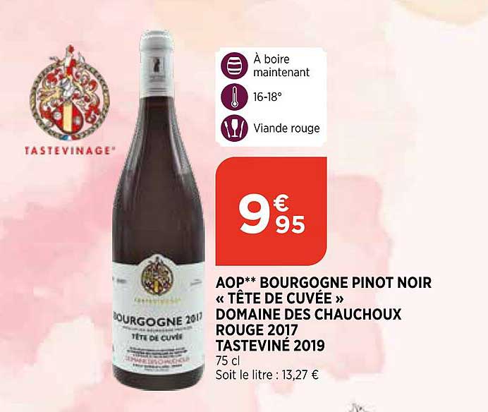 aop bourgogne pinot noir "tête de cuvée" domaine des chauchoux rouge 2017 tasteviné 2019