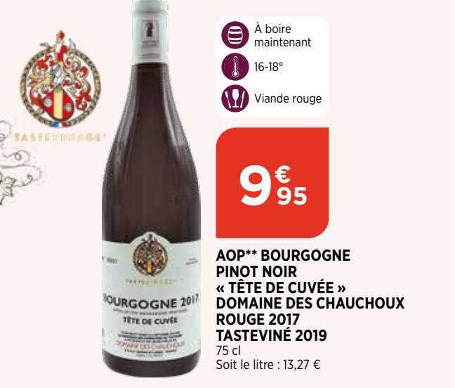 aop bourgogne pinot noir "tête de cuvée" domaine des chauchoux rouge 2017 tasteviné 2019