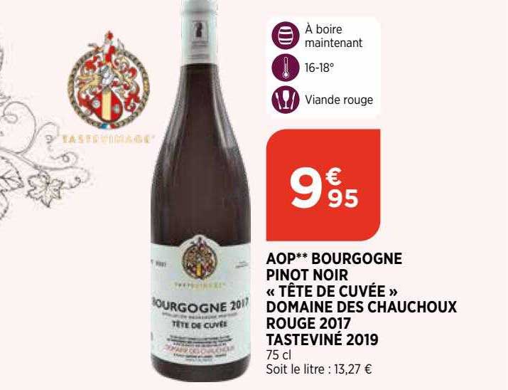 aop bourgogne pinot noir "tête de cuvée" domaine des chauchoux rouge 2017 tasteviné 2019