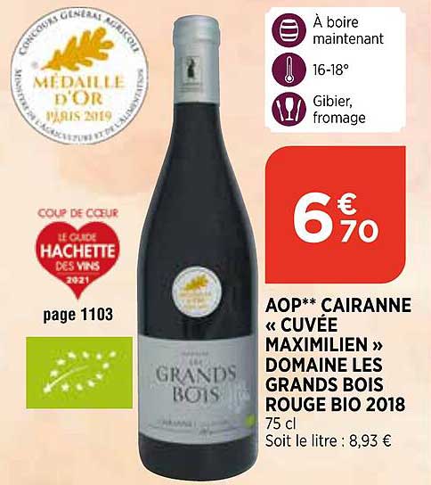 aop cairanne "cuvée maximilien" domaine les grand bois rouge bio 2018