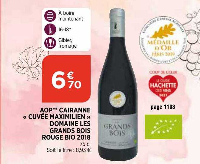 aop cairanne "cuvée maximilien" domaine les grands bois rouge bio 2018