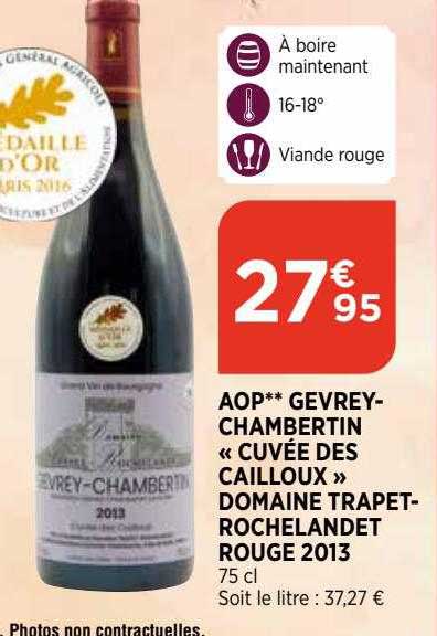 aop gevrey-chambertin "cuvée des cailloux" domaine trapet-rochelandet rouge 2013