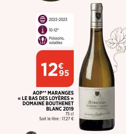 aop maranges "le bas des loyères" domaine bouthenet blanc 2019