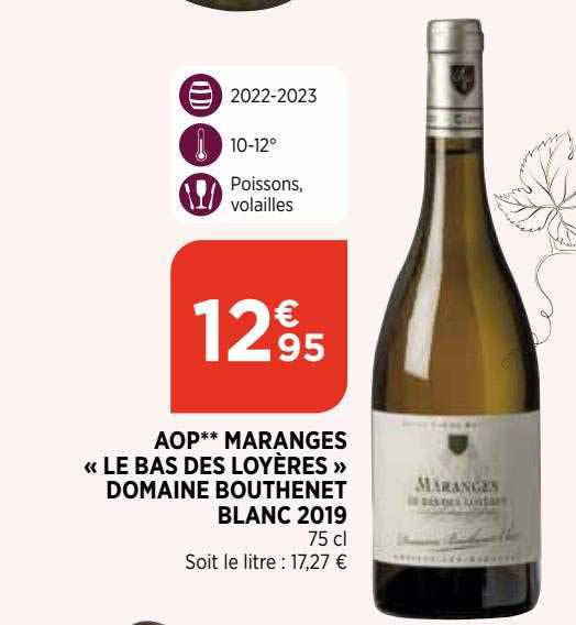 aop maranges "le bas des loyères" domaine bouthenet blanc 2019
