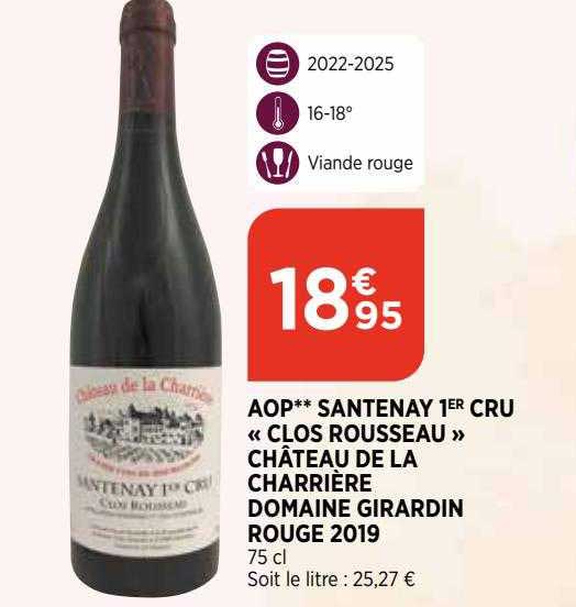 aop santenay 1er cru "clos rousseau" château de la charrière domaine girardin rouge 2019
