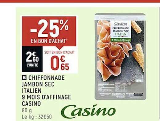 Chiffonnade Jambon Sec Italien 9 Mois D'affinage Casino