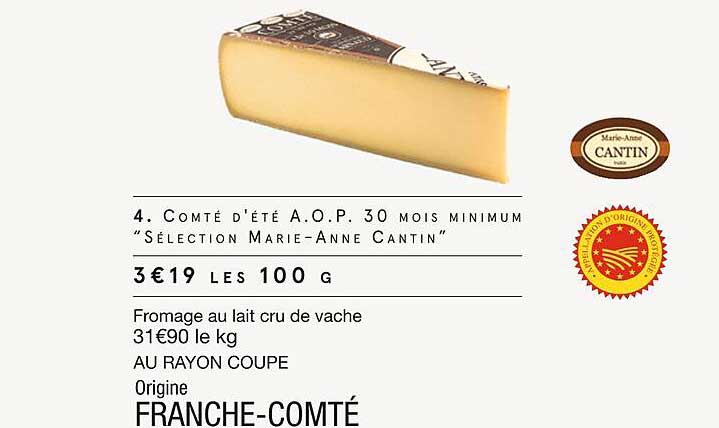 comté d'été a.o.p. 30 mois minimum "sélection marie-anne cantin"