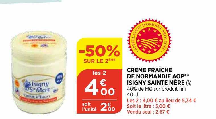 crème fraîche de normandie aop isigny sainte mère
