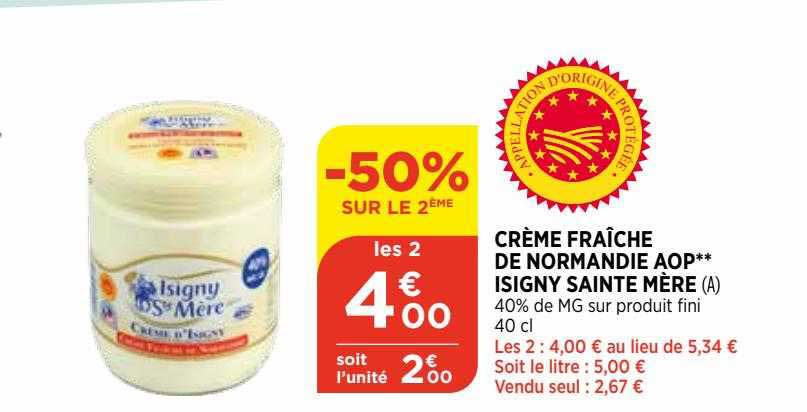 crème fraîche de normandie aop isigny sainte mère