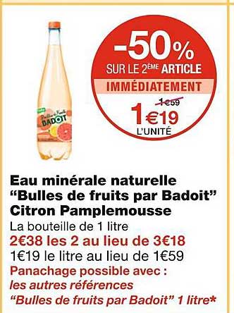 eau minérale naturelle "bulles de fruits par badoit" citron pamplemousse