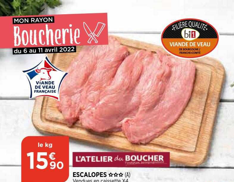 Escalopes *** L'atelier Du Boucher